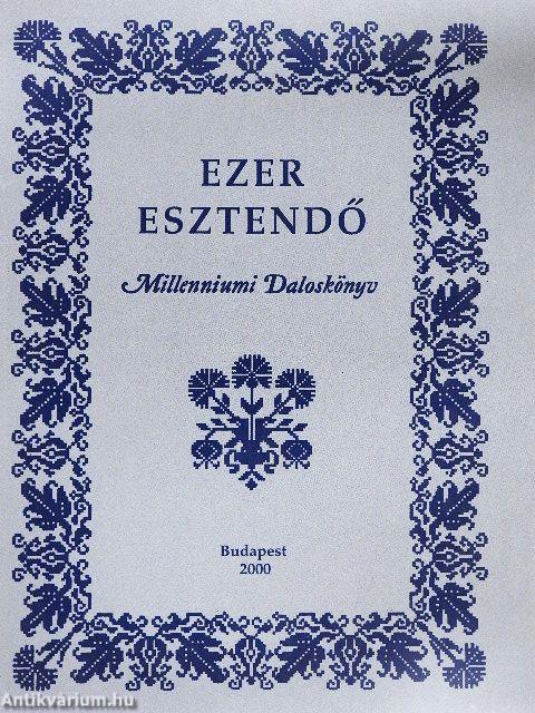 Ezer esztendő I-II.