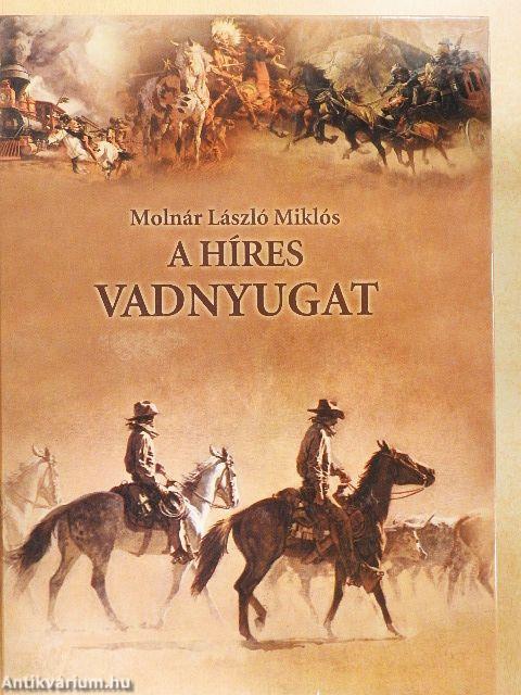 A Híres Vadnyugat