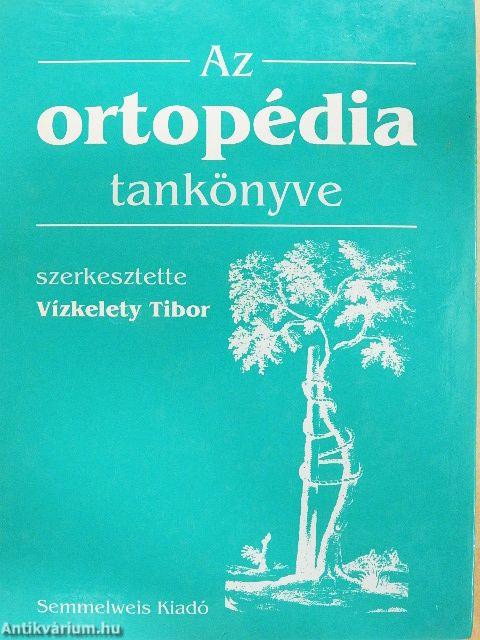 Az ortopédia tankönyve