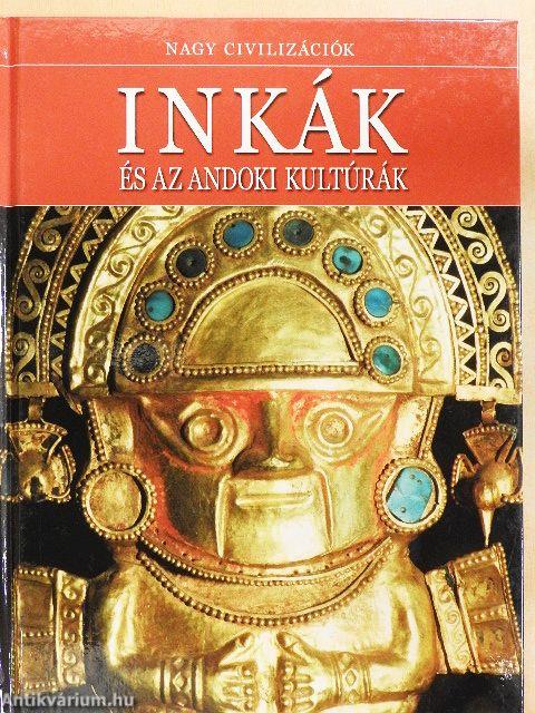 Inkák és az andoki kultúrák