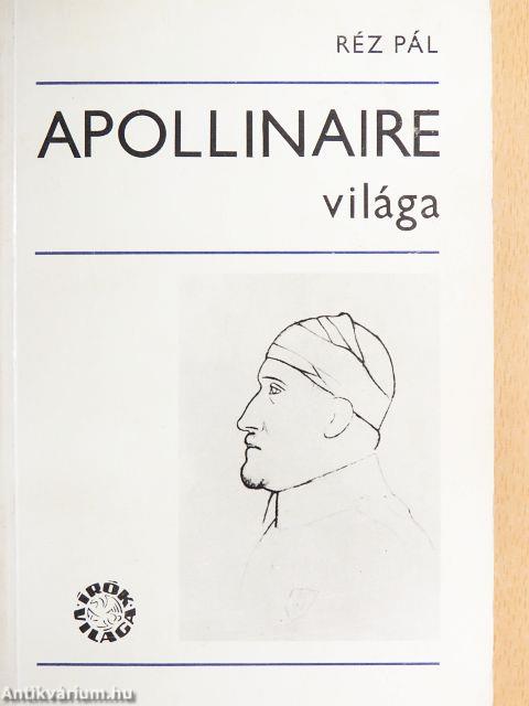 Apollinaire világa