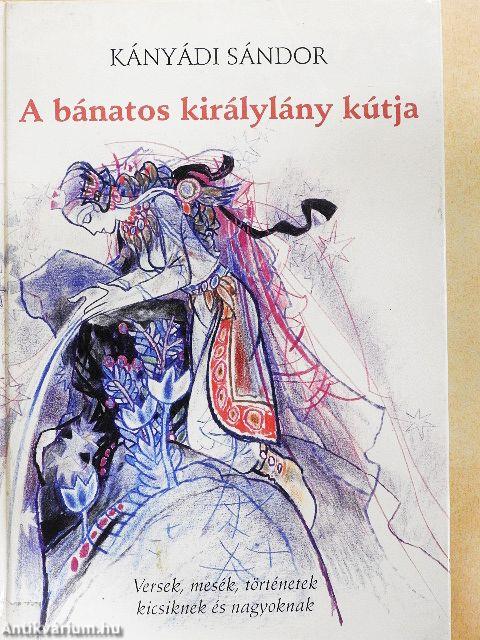 A bánatos királylány kútja