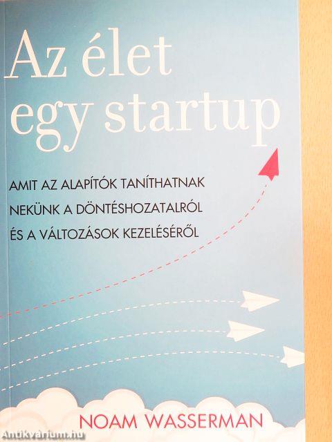 Az élet egy startup