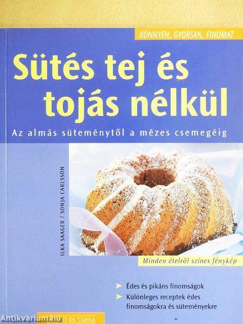 Sütés tej és tojás nélkül