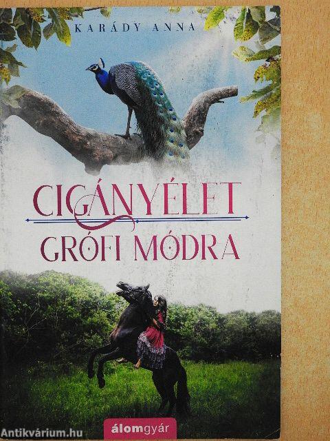 Cigányélet grófi módra