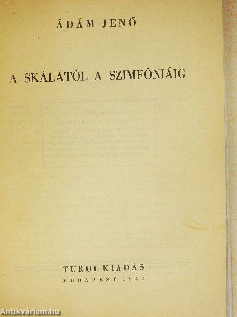 A skálától a szimfóniáig