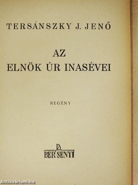 Az Elnök Úr inasévei