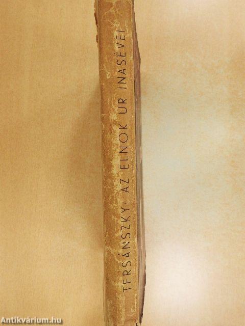 Az Elnök Úr inasévei