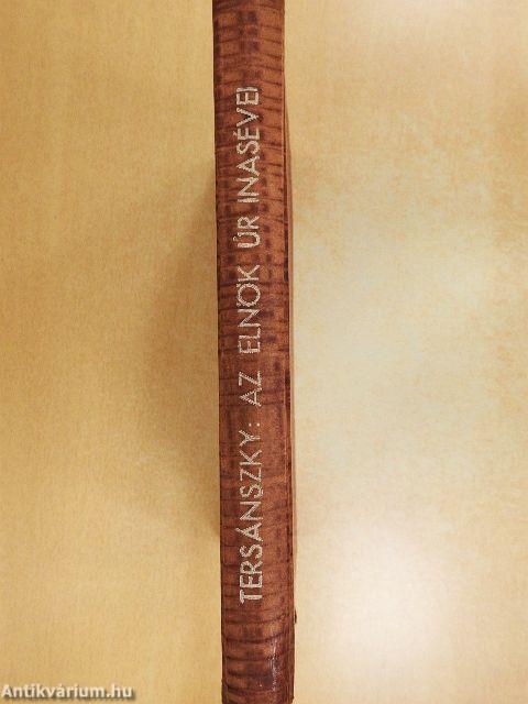 Az Elnök Úr inasévei