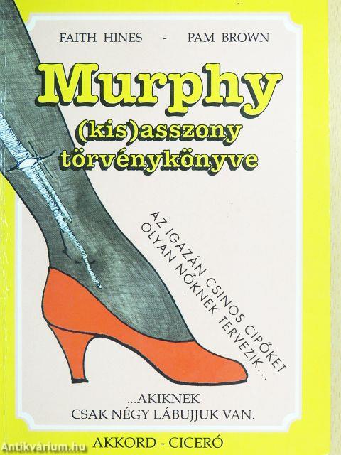 Murphy (kis)asszony törvénykönyve