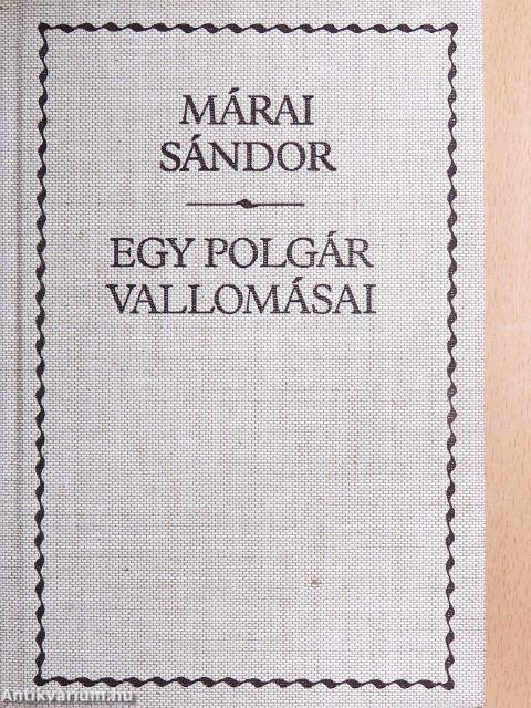 Egy polgár vallomásai I-II.