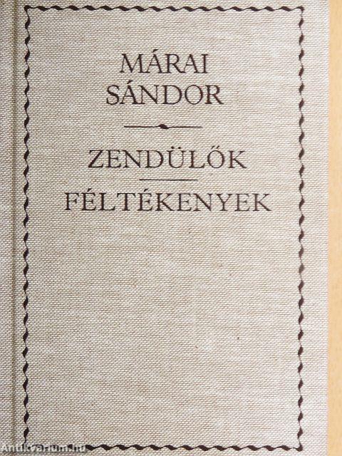 Zendülők/Féltékenyek