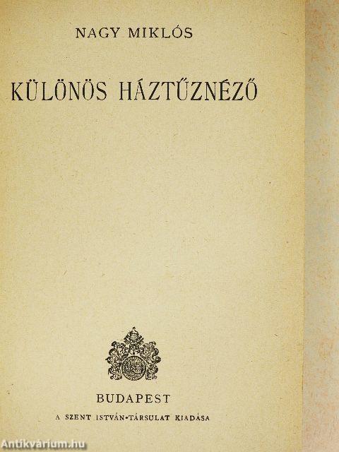 Különös háztűznéző