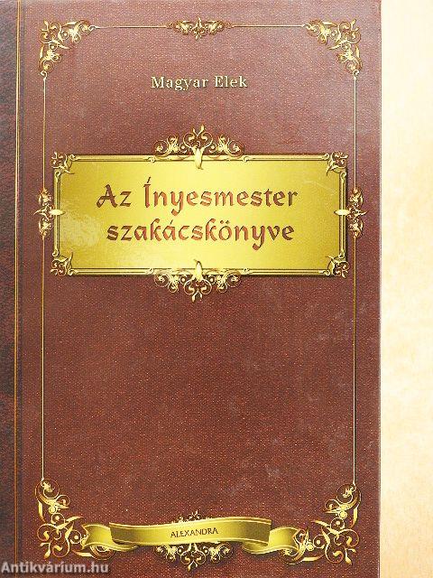 Az Ínyesmester szakácskönyve