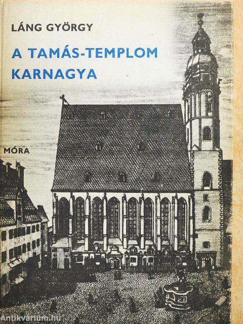 A Tamás-templom karnagya