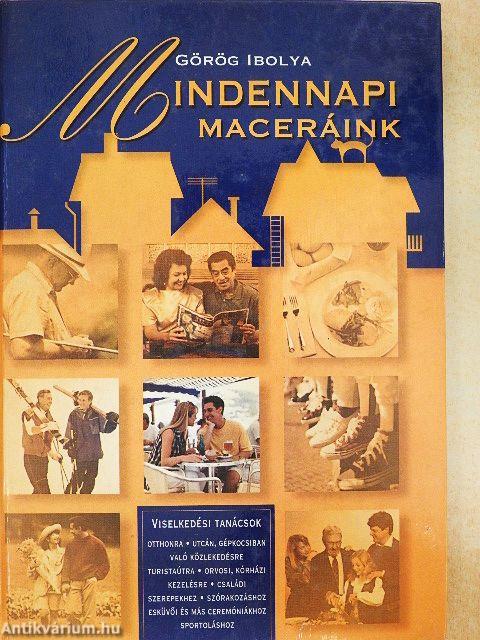 Mindennapi maceráink