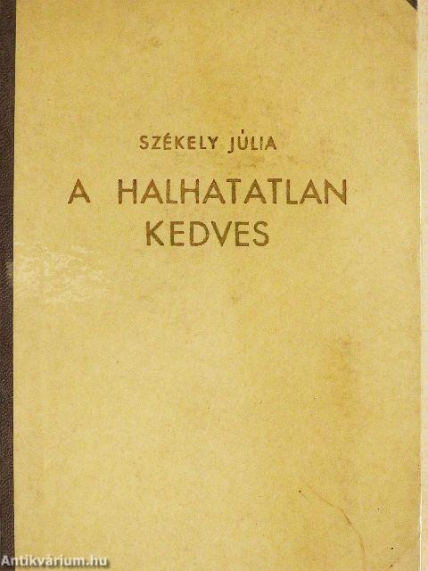 A halhatatlan kedves