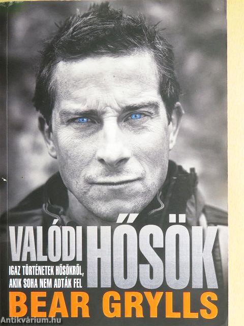 Valódi hősök