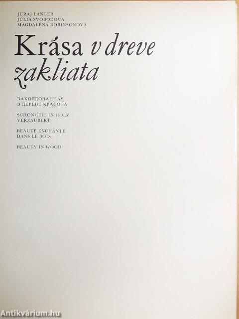 Krása v dreve zakliata