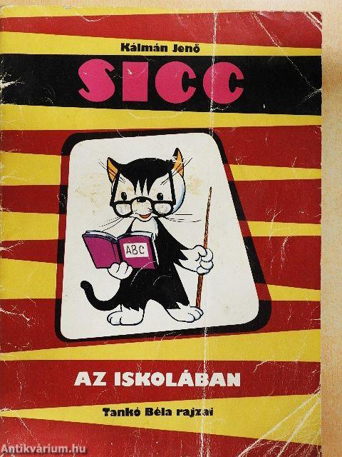 Sicc az iskolában