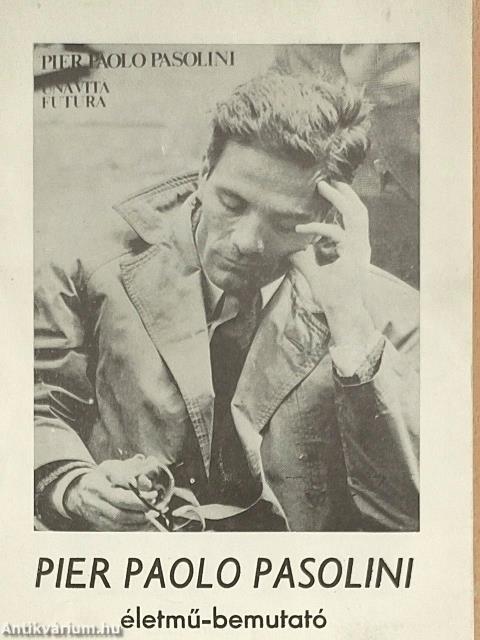 Pier Paolo Pasolini életmű-bemutató