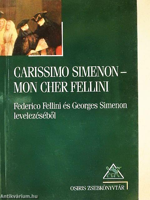 Carissimo Simenon-Mon cher Fellini