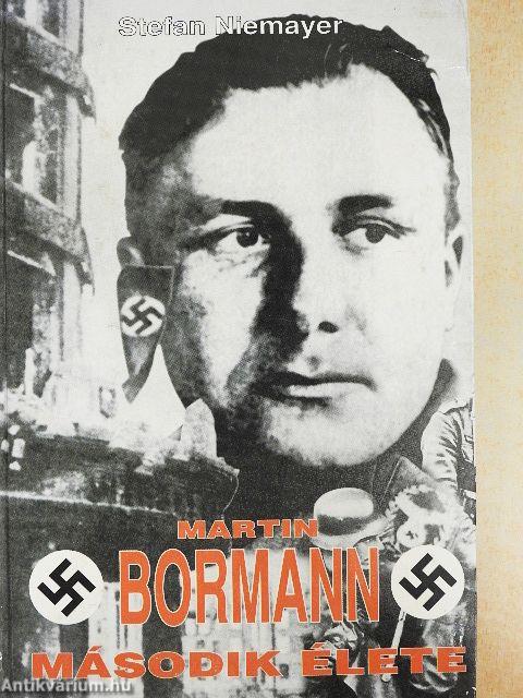 Martin Bormann második élete