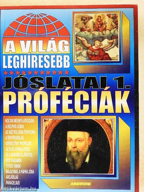 A világ leghíresebb jóslatai 1.
