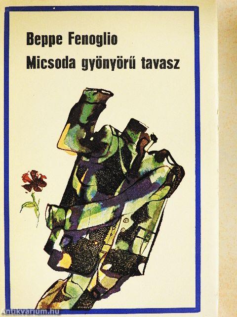 Micsoda gyönyörű tavasz