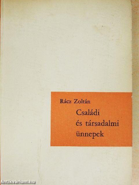 Családi és társadalmi ünnepek