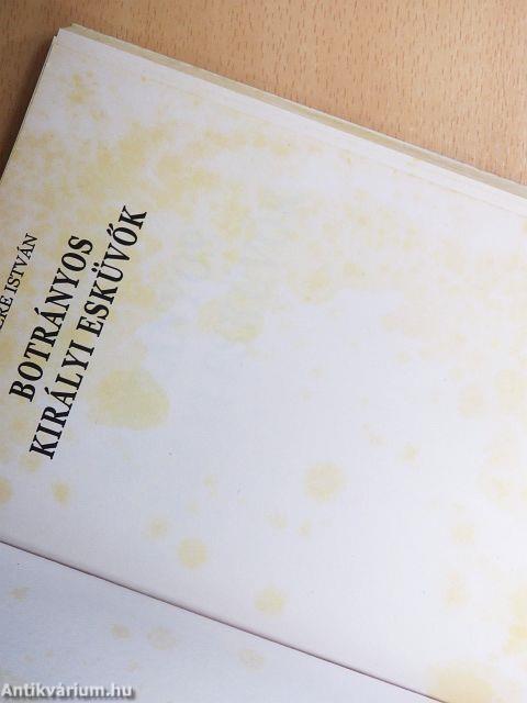 Botrányos királyi esküvők