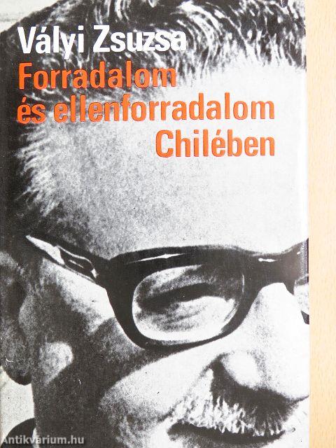 Forradalom és ellenforradalom Chilében
