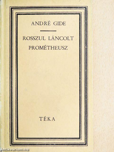 Rosszul láncolt Prométheusz