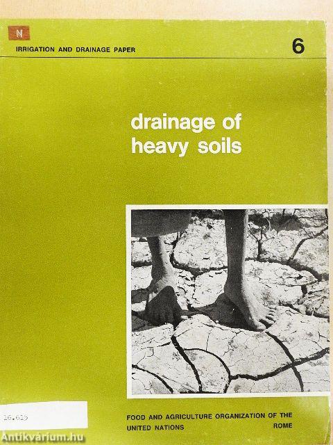 Drainage of heavy soils
