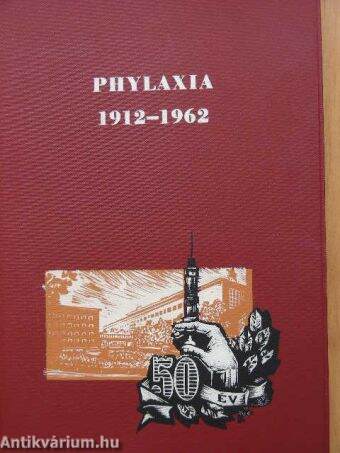 Phylaxia 1912-1962