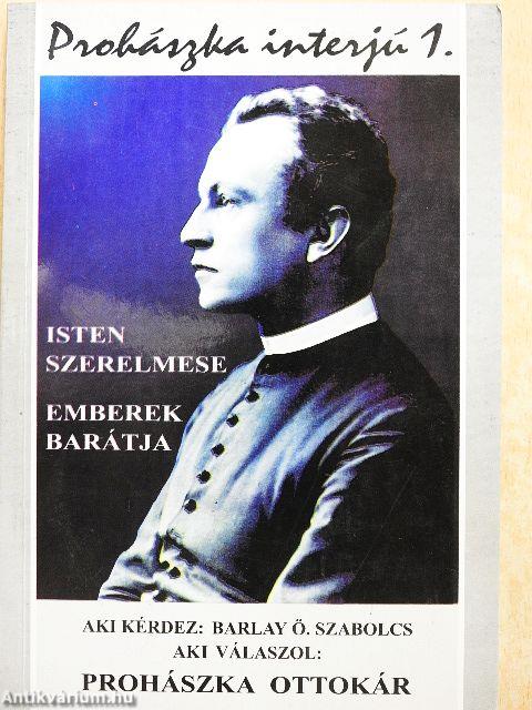 Prohászka interjú 1.