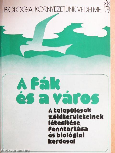 A fák és a város