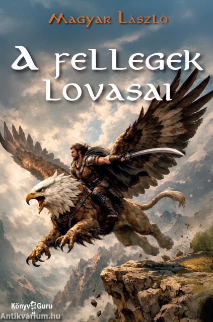 A fellegek lovasai