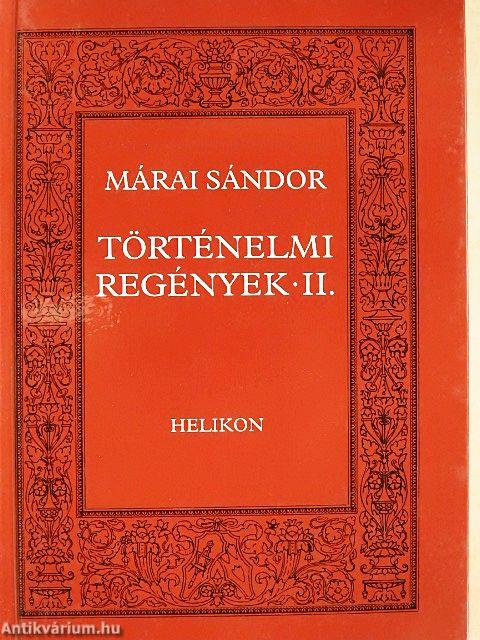 Történelmi regények II. 