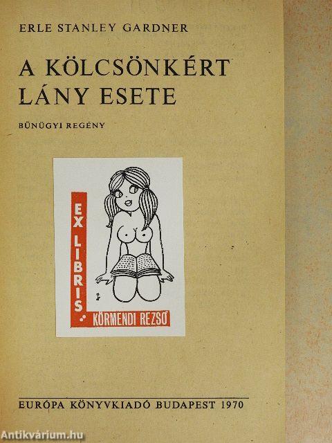 A kölcsönkért lány esete
