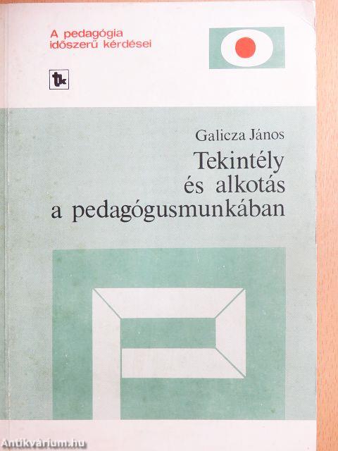 Tekintély és alkotás a pedagógusmunkában