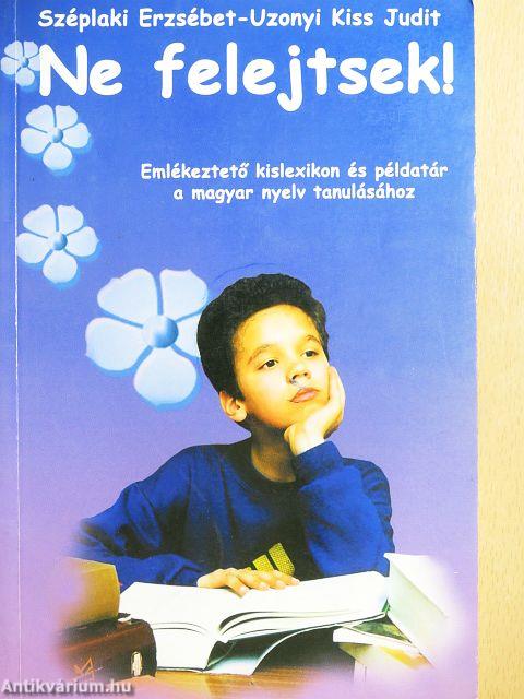 Ne felejtsek!
