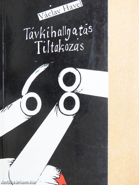 Távkihallgatás/Tiltakozás