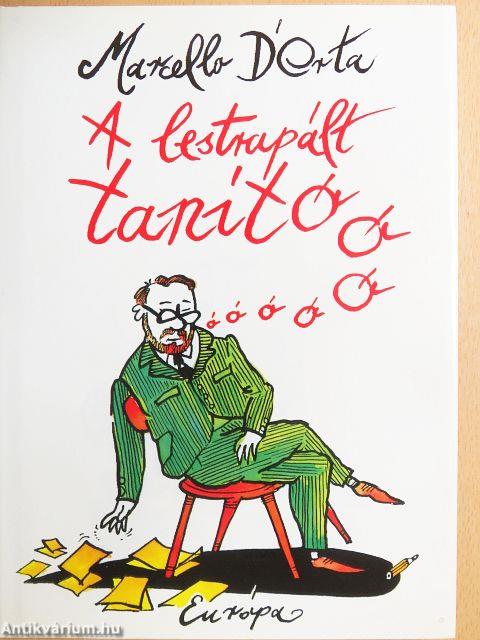 A lestrapált tanító