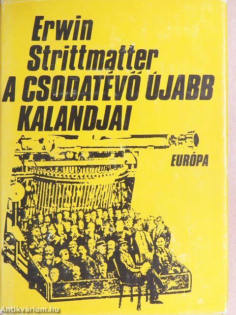 A csodatévő újabb kalandjai