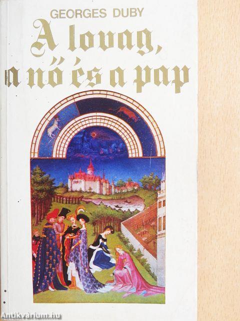A lovag, a nő és a pap