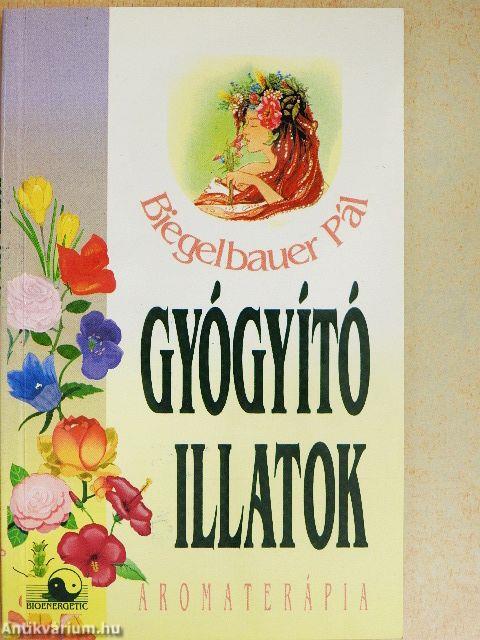 Gyógyító illatok