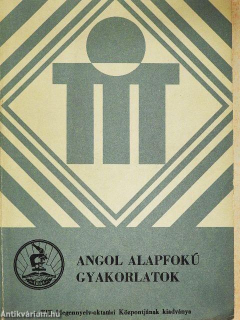 Angol alapfokú gyakorlatok
