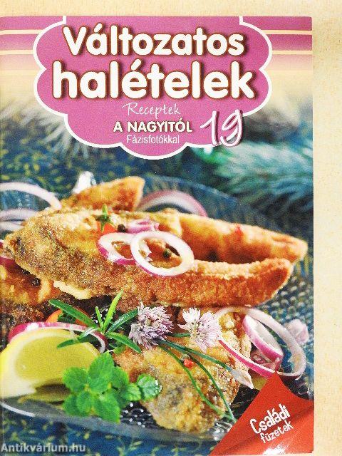 Változatos halételek