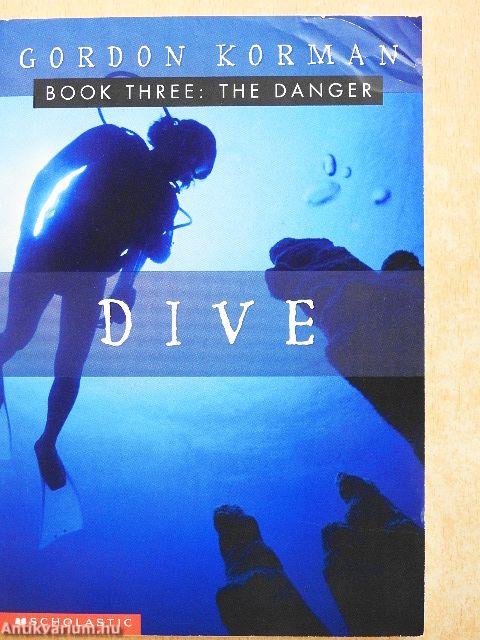 Dive 3. - The Danger